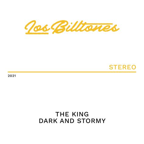 los billtones|The King / Dark And Stormy 